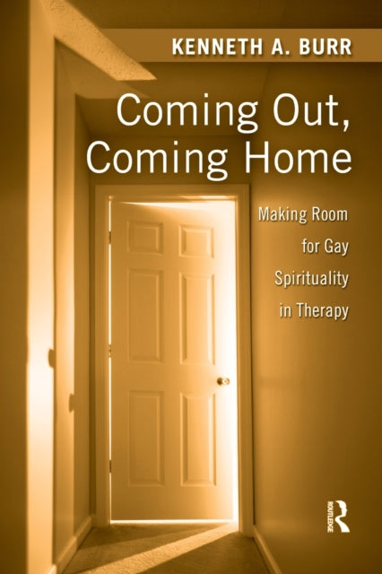 Book cover of: Coming Out, Coming Home. By: Kenneth A. Burr