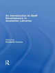 Book cover of: Introduction To Staff Development In Academic Libraries