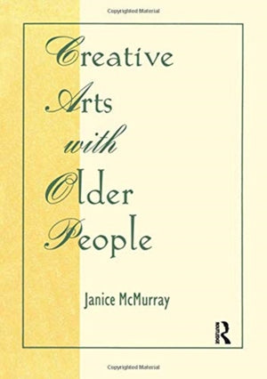 Creative Arts With Older People