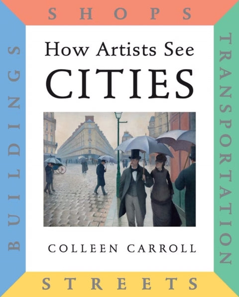 How Artists See Cities