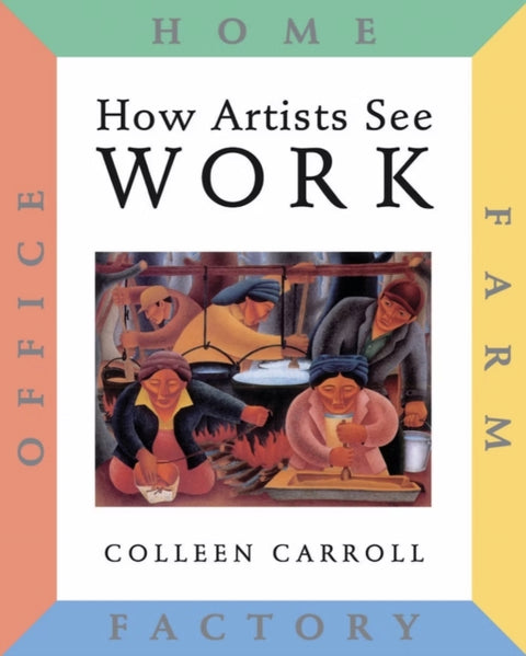 How Artists See: Work