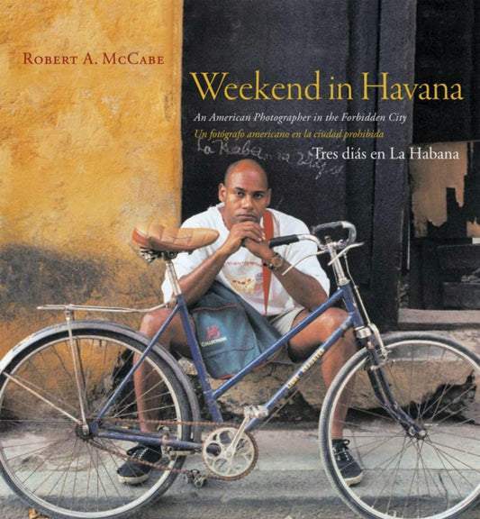Book cover of: Weekend in Havana. By: Robert A. McCabe