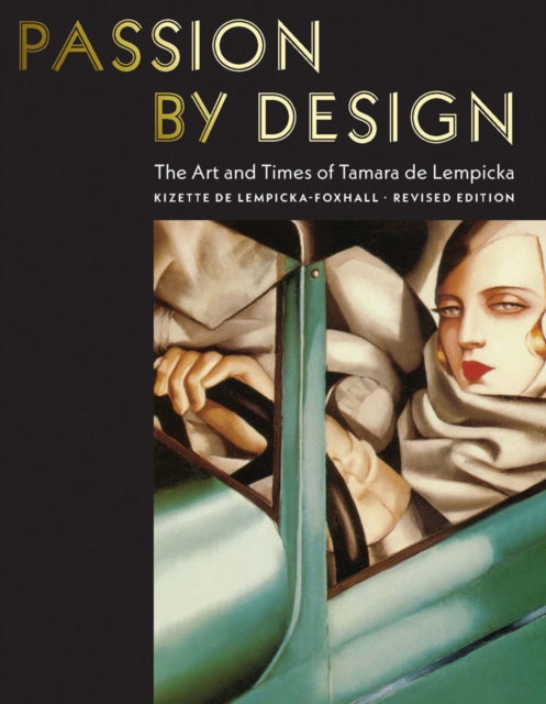 Book cover of: Passion by Design. By: Kizette de Lempicka-Foxhall