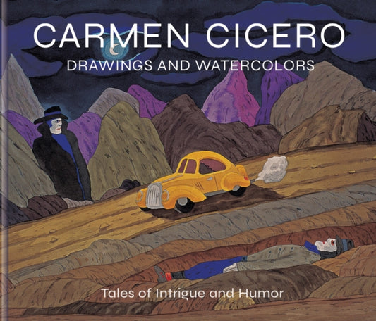 Book cover of: Carmen Cicero: Drawings and Watercolors. By: David Ebony