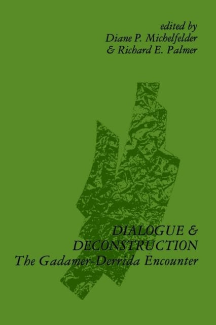 Book cover of: Dialogue and Deconstruction