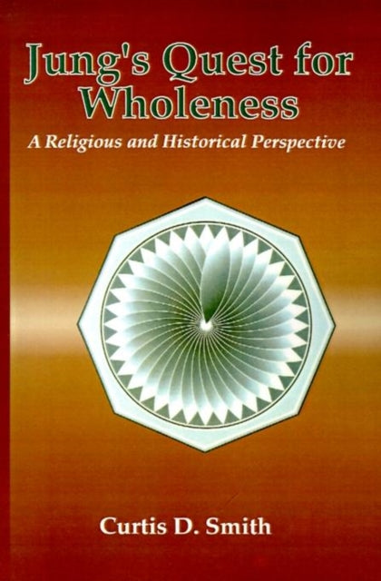 Book cover of: Jung's Quest for Wholeness