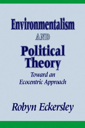 Environmentalism and Political Theory