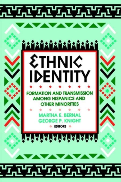 Book cover of: Ethnic Identity. By: Martha E. Bernal