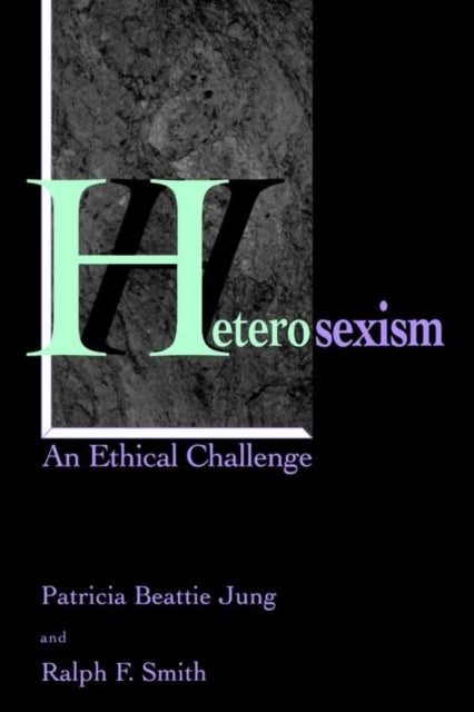 Book cover of: Heterosexism. By: Patricia Beattie Jung
