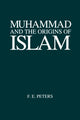Book cover of: Muhammad and the Origins of Islam