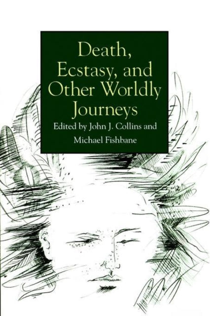 Book cover of: Death, Ecstasy, and Other Worldly Journeys