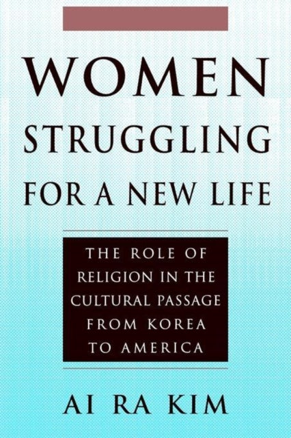 Book cover of: Women Struggling For a New Life