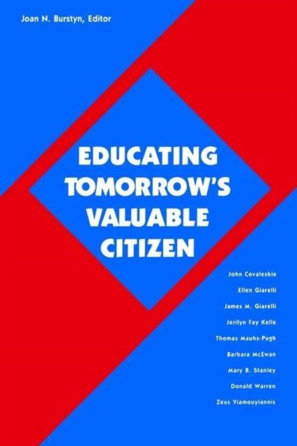 Book cover of: Educating Tomorrow's Valuable Citizen
