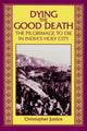 Book cover of: Dying the Good Death