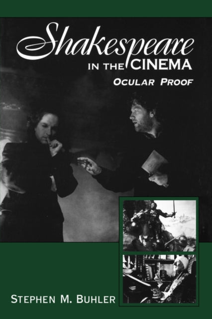 Book cover of: Shakespeare in the Cinema. By: Stephen, M. Buhler