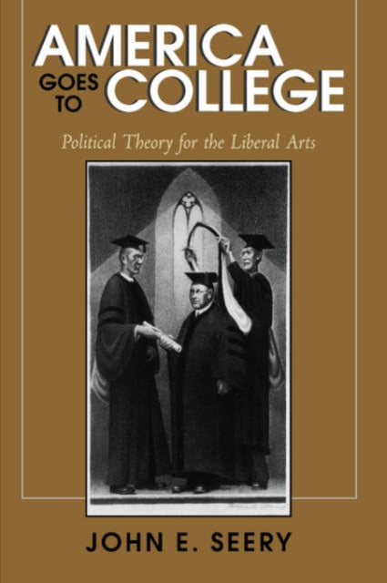 Book cover of: America Goes to College. By: John E. Seery