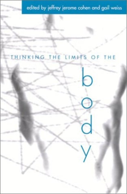 Book cover of: Thinking the Limits of the Body