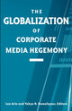 Book cover of: Globalization of Corporate Media Hegemony