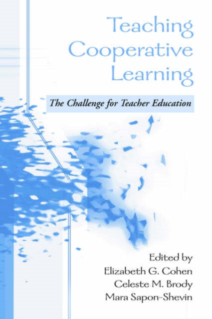 Book cover of: Teaching Cooperative Learning