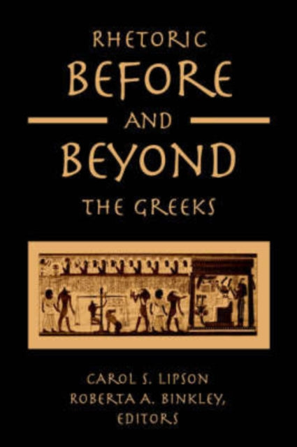Book cover of: Rhetoric before and beyond the Greeks