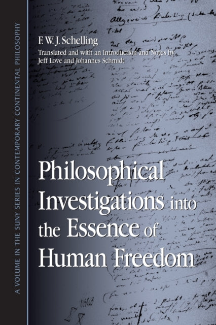 Book cover of: Philosophical Investigations into the Essence of Human Freedom