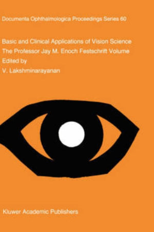 Basic and Clinical Applications of Vision Science