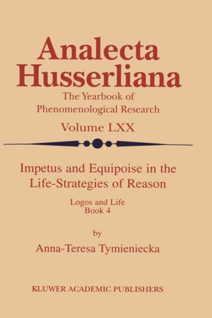 Impetus and Equipoise in the Life-Strategies of Reason