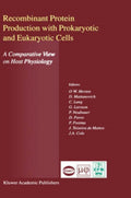 Recombinant Protein Production with Prokaryotic and Eukaryotic Cells. A Comparative View on Host Physiology