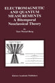 Book cover of: Electromagnetic and Quantum Measurements. By: Tore Wessel-Berg