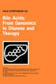 Book cover of: Bile Acids: From Genomics to Disease and Therapy