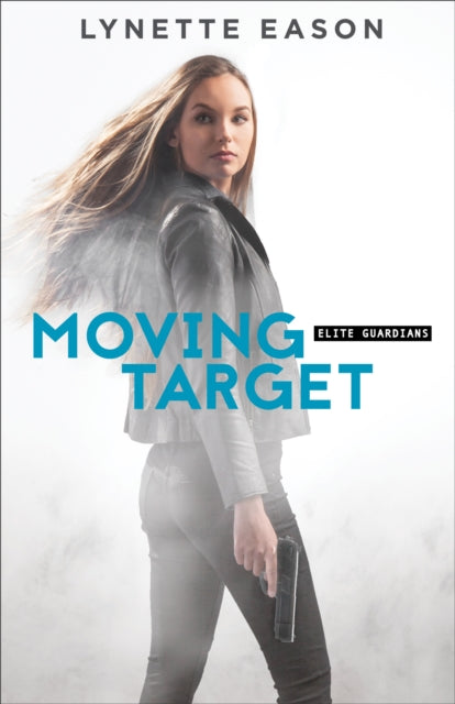 Book cover of: Moving Target. By: Lynette Eason