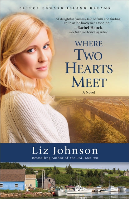 Where Two Hearts Meet – A Novel