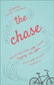 Book cover of: Chase – Trusting God with Your Happily Ever After. By: Kyle Kupecky