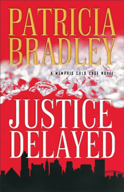 Book cover of: Justice Delayed. By: Patricia Bradley
