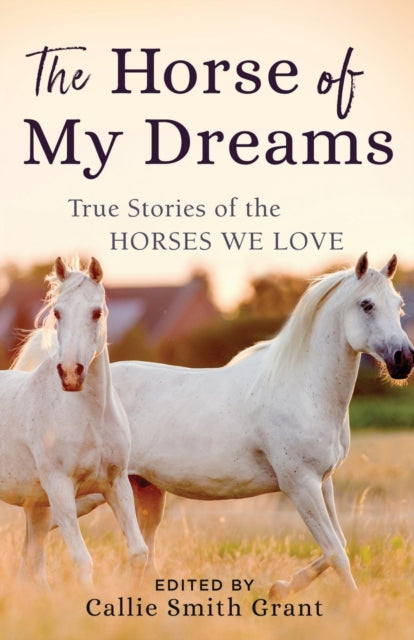 Book cover of: Horse of My Dreams