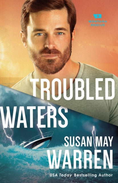 Book cover of: Troubled Waters. By: Susan May Warren