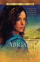 Book cover of: Abigail – A Novel. By: Jill Eileen Smith