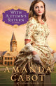 Book cover of: With Autumn`s Return – A Novel