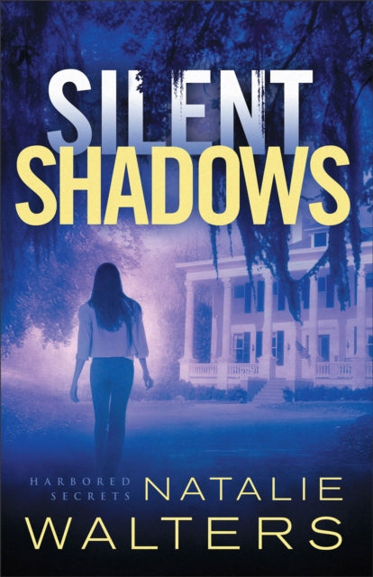 Book cover of: Silent Shadows. By: Natalie Walters