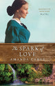 Book cover of: Spark of Love. By: Amanda Cabot