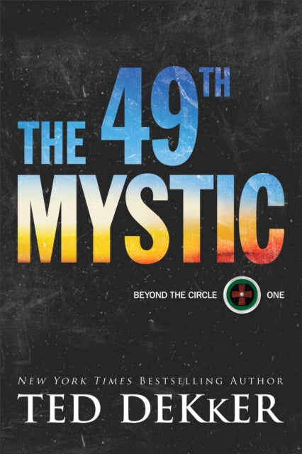 Book cover of: 49th Mystic. By: Dekker