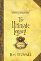 Book cover of: Ultimate Legacy – A Novel. By: Jim Stovall