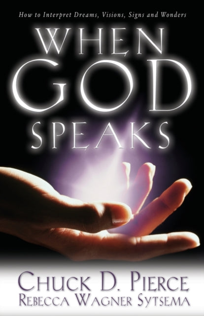 Book cover of: When God Speaks. By: Chuck D. Pierce