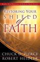 Book cover of: Restoring Your Shield of Faith. By: Chuck D. Pierce