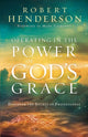 Book cover of: Operating in the Power of God's Grace