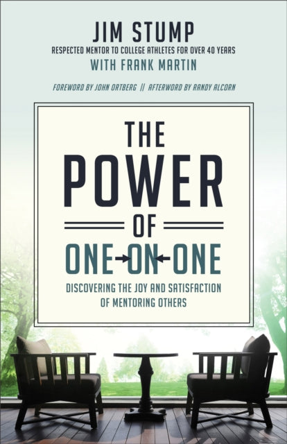 Book cover of: Power of One–on–One – Discovering the Joy and Satisfaction of Mentoring Others