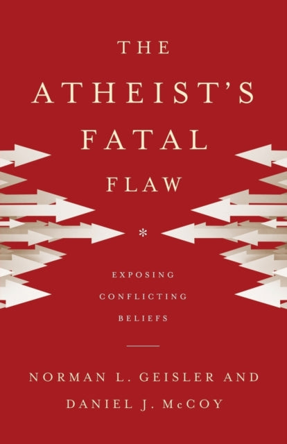 The Atheist`s Fatal Flaw – Exposing Conflicting Beliefs