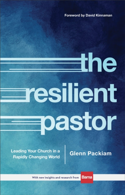 Book cover of: Resilient Pastor – Leading Your Church in a Rapidly Changing World. By: Glenn Packiam