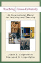 Book cover of: Teaching Cross–Culturally – An Incarnational Model for Learning and Teaching. By: Judith E. Lingenfelter
