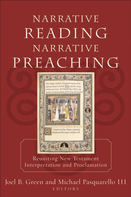 Book cover of: Narrative Reading, Narrative Preaching – Reuniting New Testament Interpretation and Proclamation